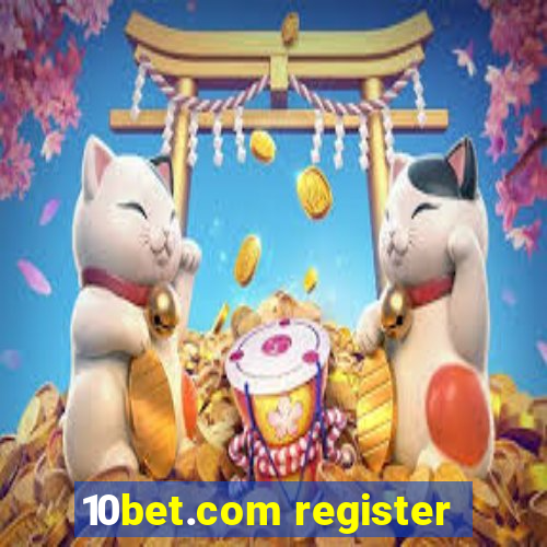 10bet.com register